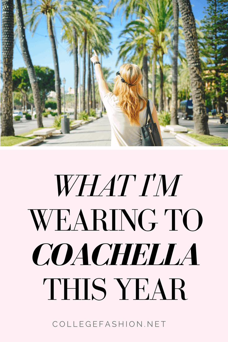Coachella outfits: what i'm wearing to Coachella music festival this year