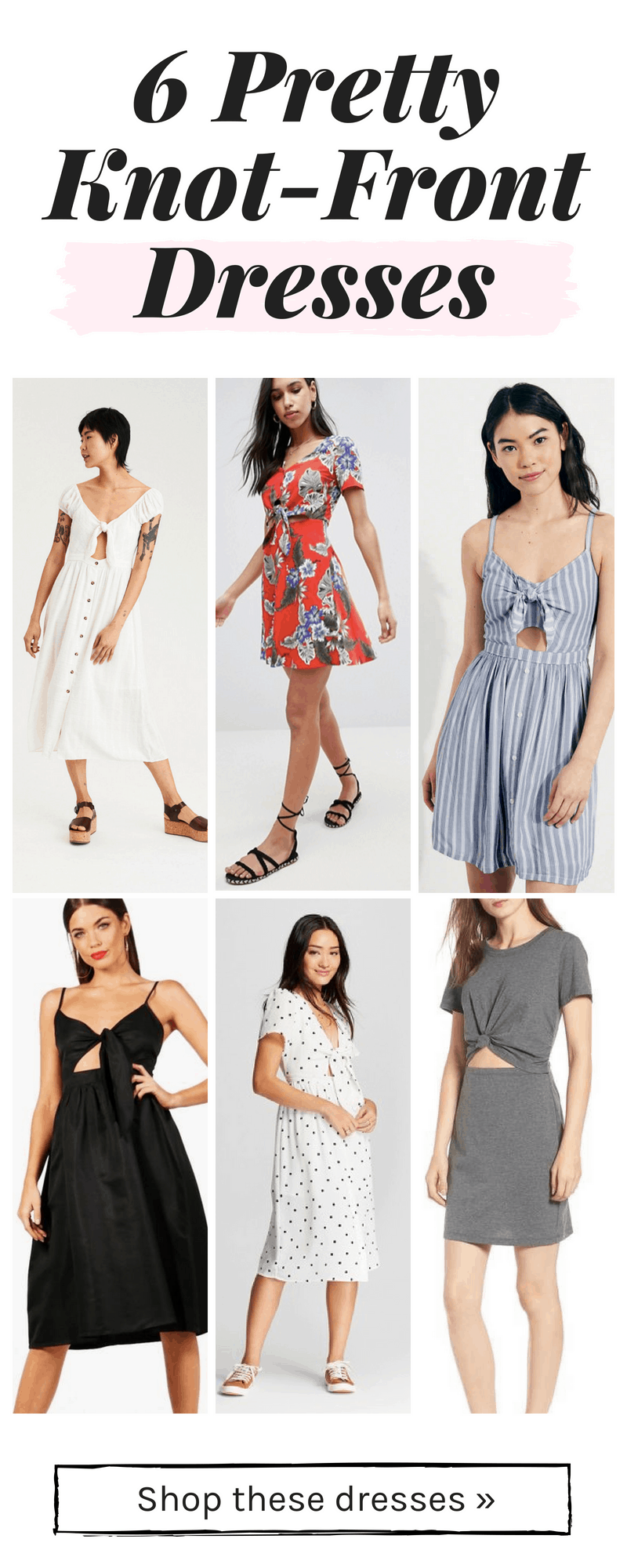 6 Knot Front Dresses That You Need in Your Closet - College Fashion