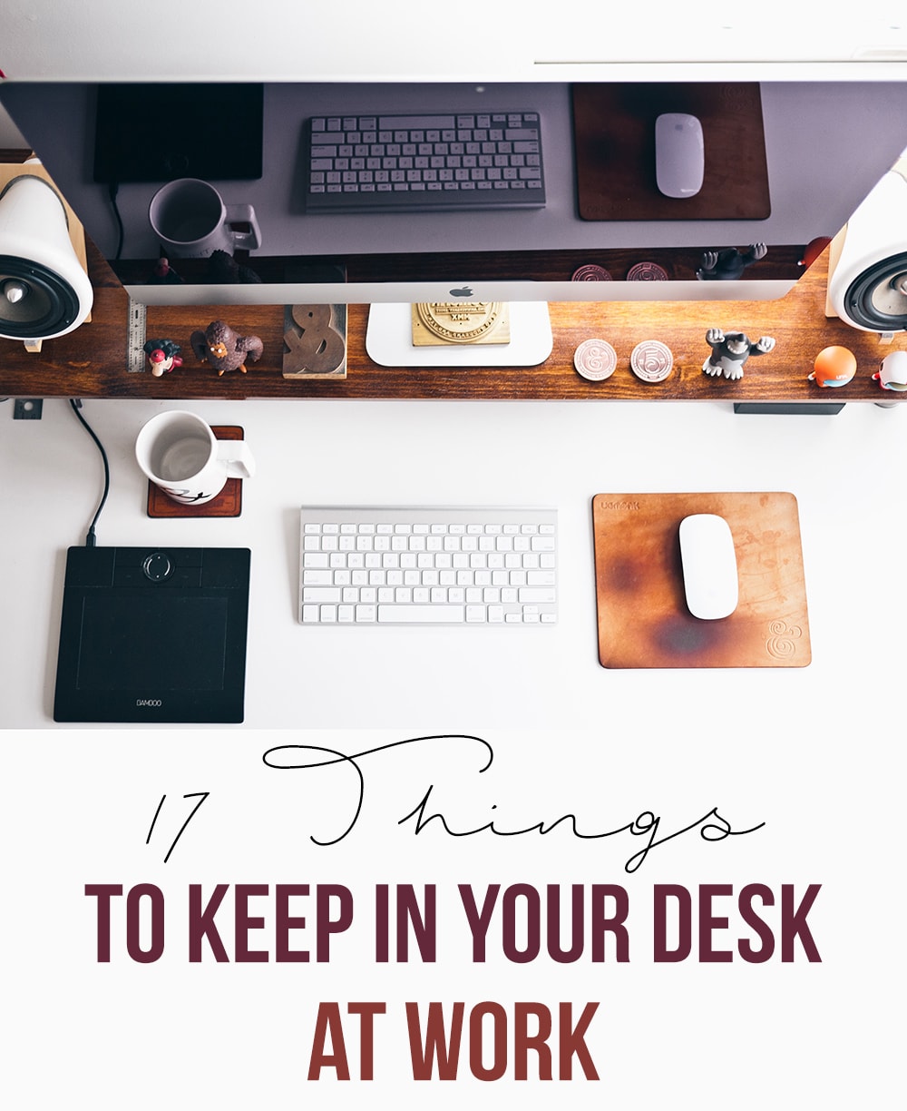 17 Things To Keep In Your Desk At Work College Fashion