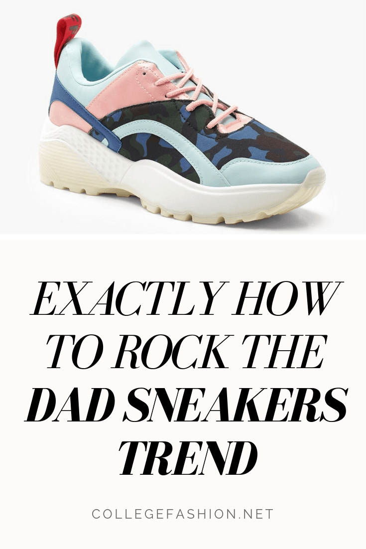Best Dad Shoes: 4 Ways to Style the Chunky Sneaker Trend of 2018 – Footwear  News