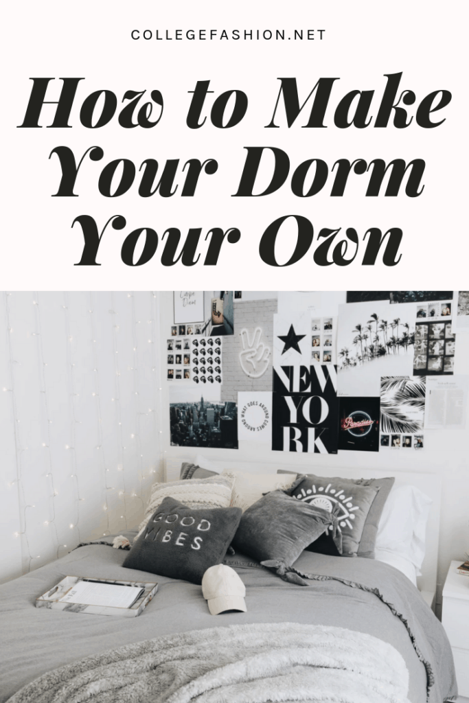 4 Easy Ways To Make Your Room Feel Like Home College Fashion