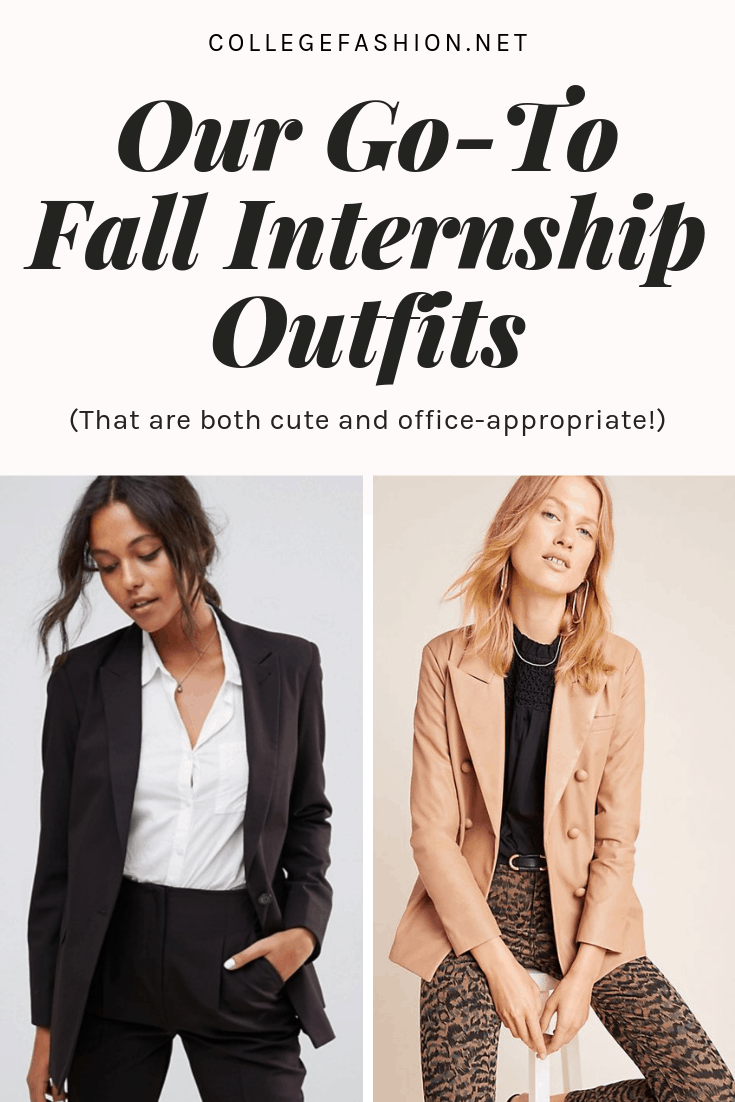 3 Fall Internship Outfits That Are Stylish & Appropriate College Fashion