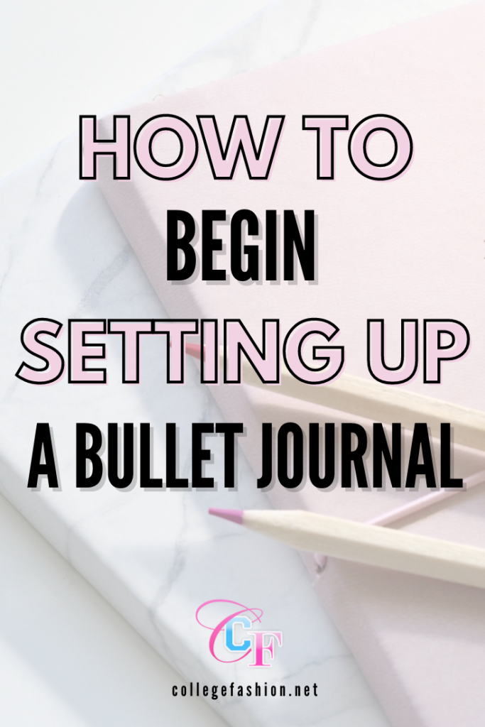 Header Image: photo of journal and colored pencil with text - How to Begin Setting up a Bullet Journal