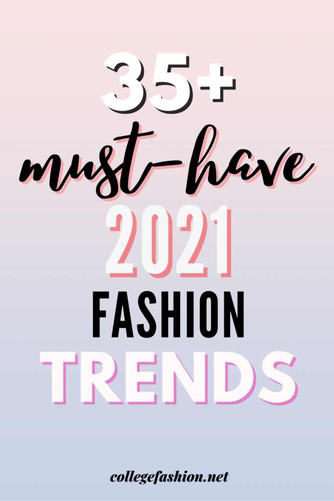 The 19 Fashion Items That Were Everywhere In 2021