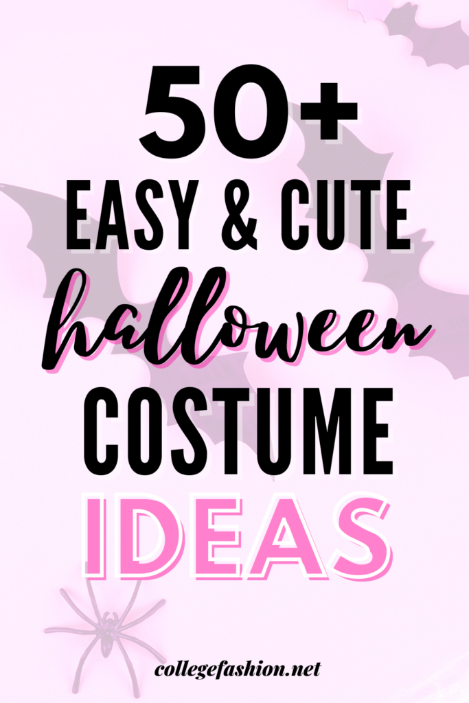 58 Easy Halloween Costumes From Clothes You Already Own - College ...
