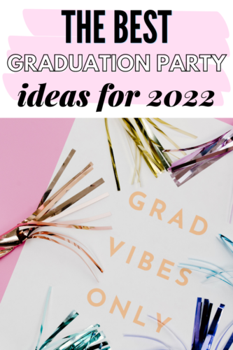 The Best Graduation Party Ideas for 2022 - College Fashion