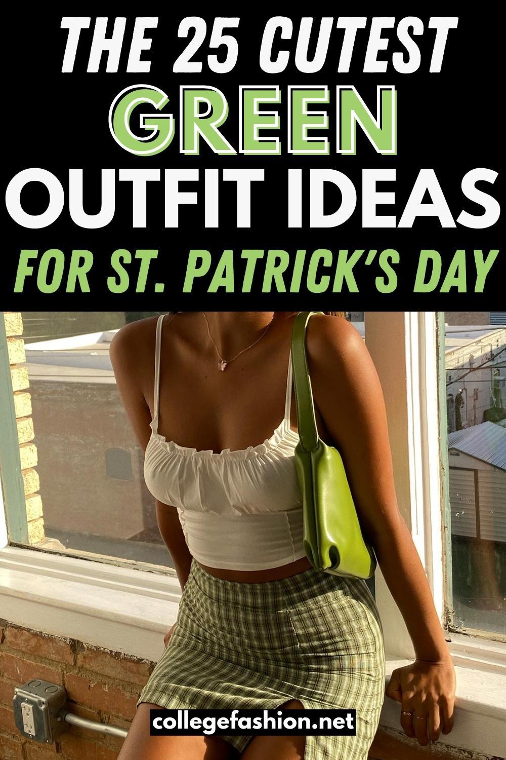 St. Patrick's Day Outfits: 25 Insanely Cute Green Outfit Ideas