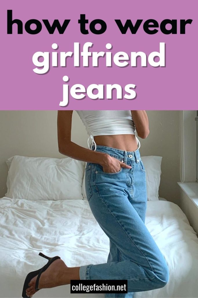 What to Wear with Girlfriend Jeans: Cute Outfit Ideas