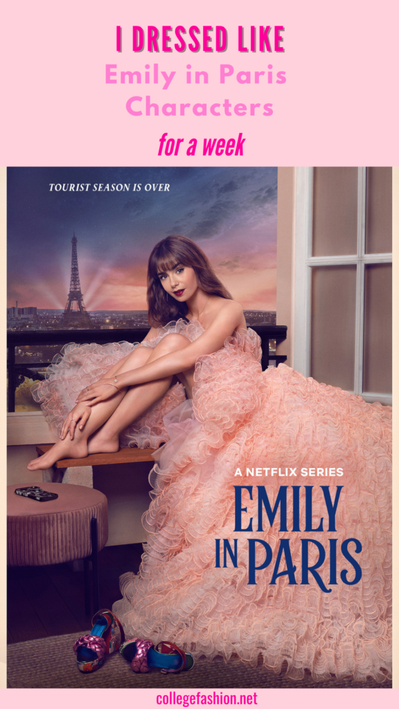 DRESSING LIKE EMILY IN PARIS FOR A WEEK 