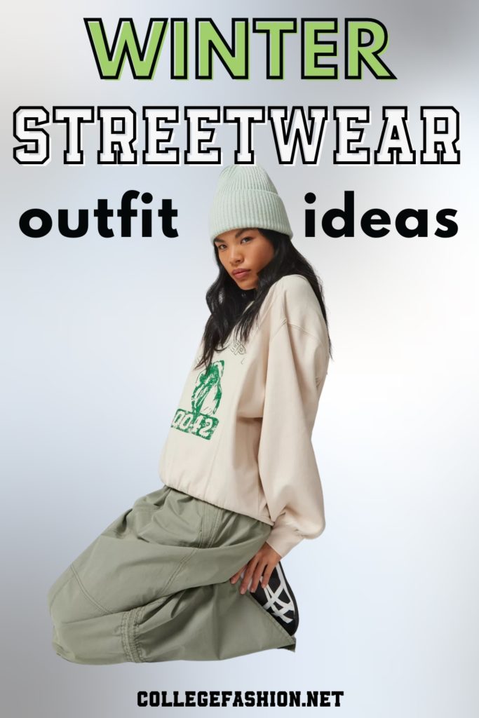 Winter Streetwear Outfit Ideas