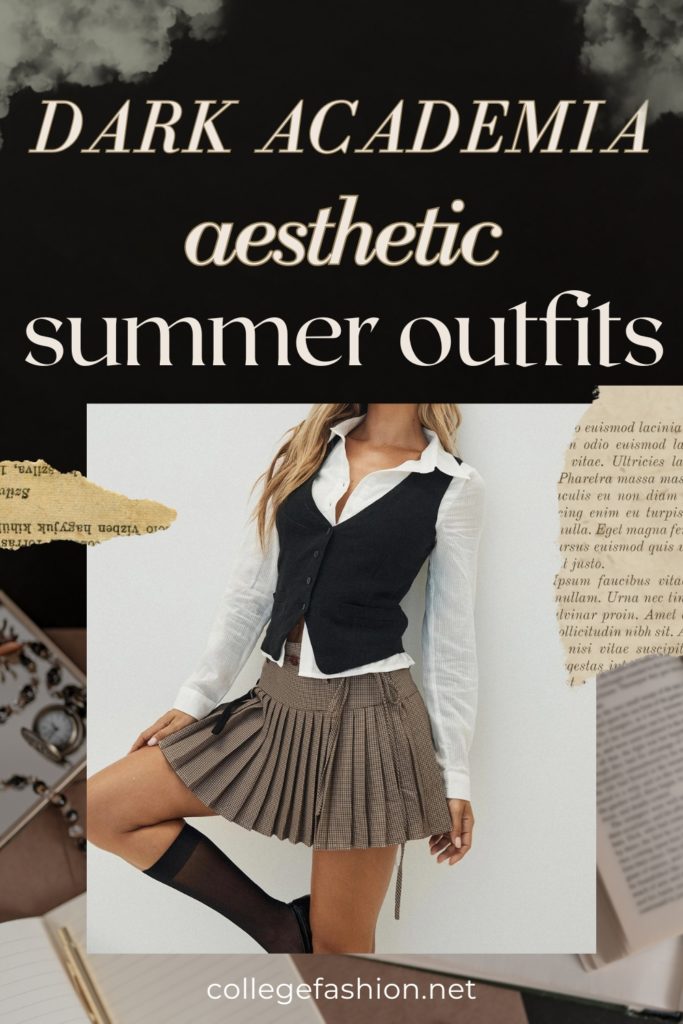 Dark Academia Aesthetic Summer Outfits